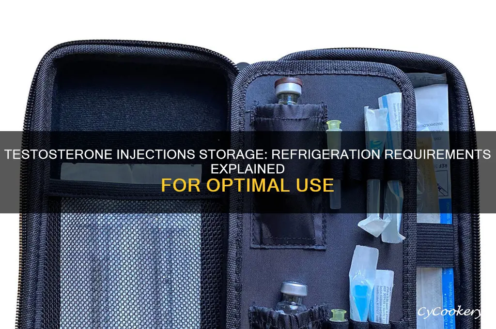 does testosterone injections have to be refrigerated