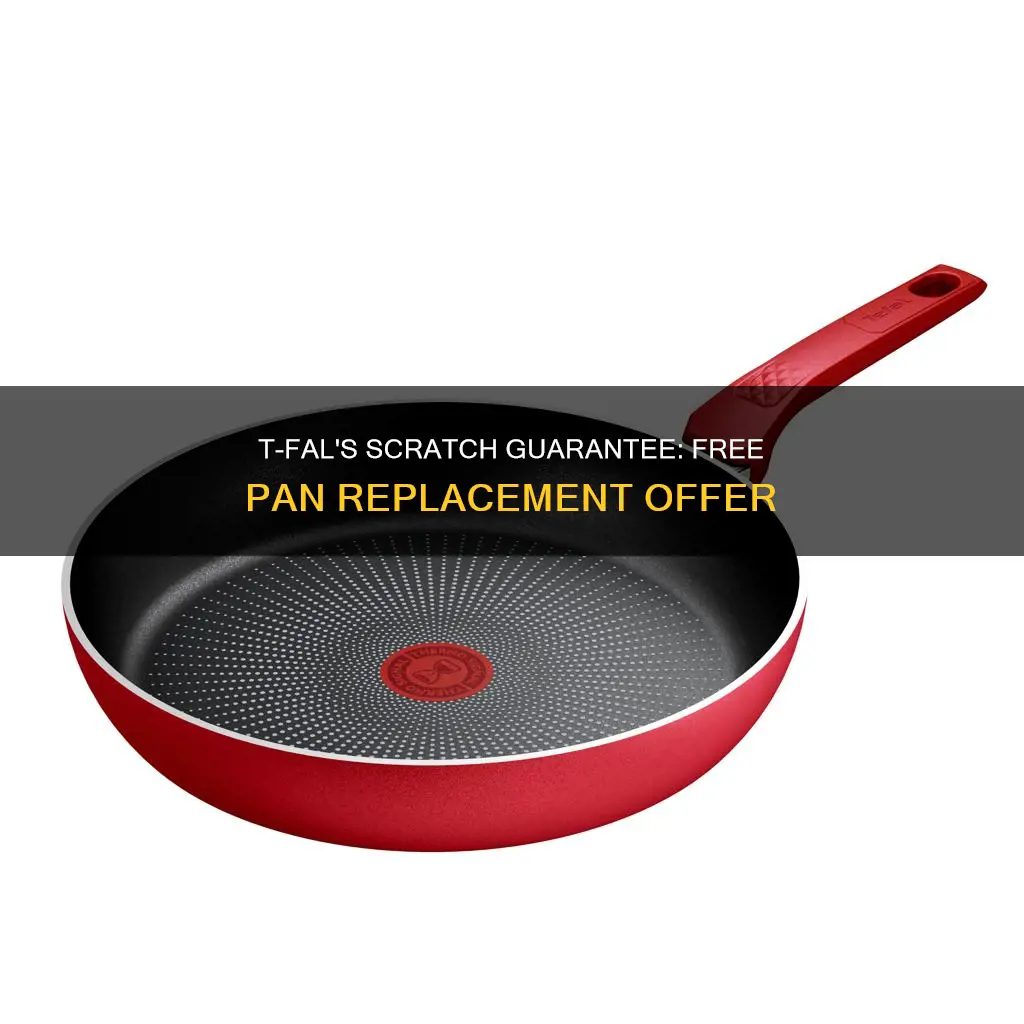 does tfal replace scratched pans