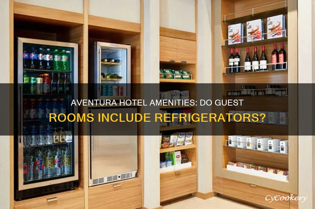 does the aventura hotel have refrigerators in the rooms