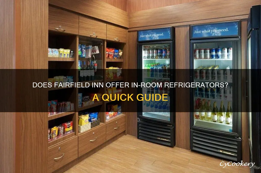 does the fairfield inn have a refrigerator