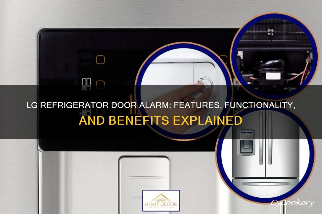 does the lg refrigerator have a door alarm