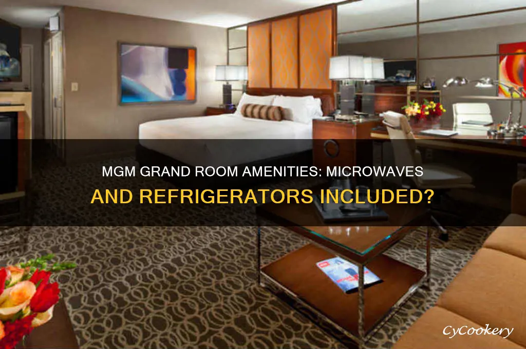 does the mgm grand have microwaves refrigerators in rooms