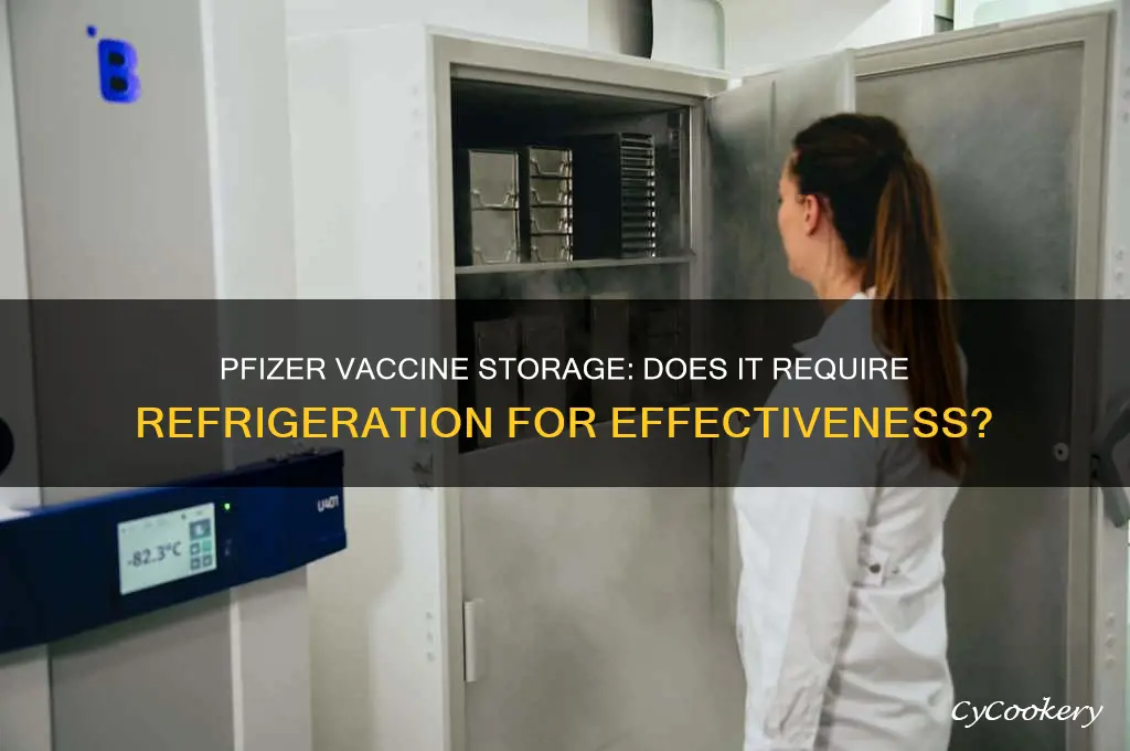 does the pfizer vaccine have to be refrigerated