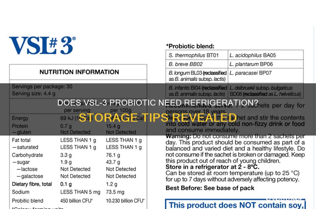 does the probiotic vsl-3 require refrigeration