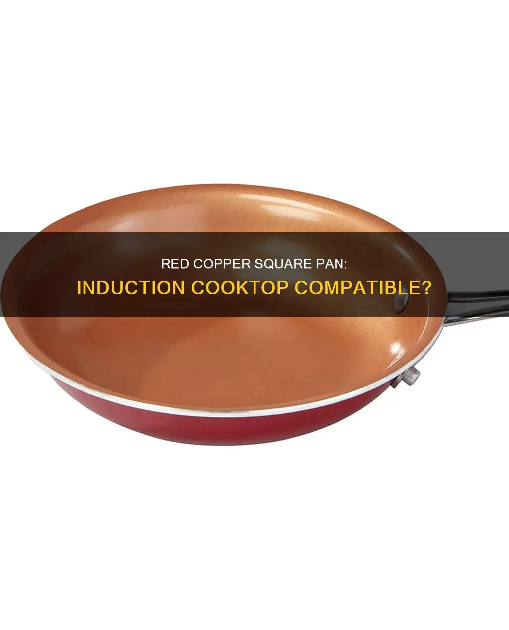 does the red copper square pan work with inductive cooktops