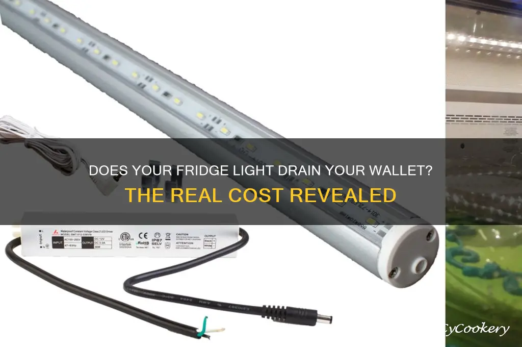 does the refrigerator light really cost a lot