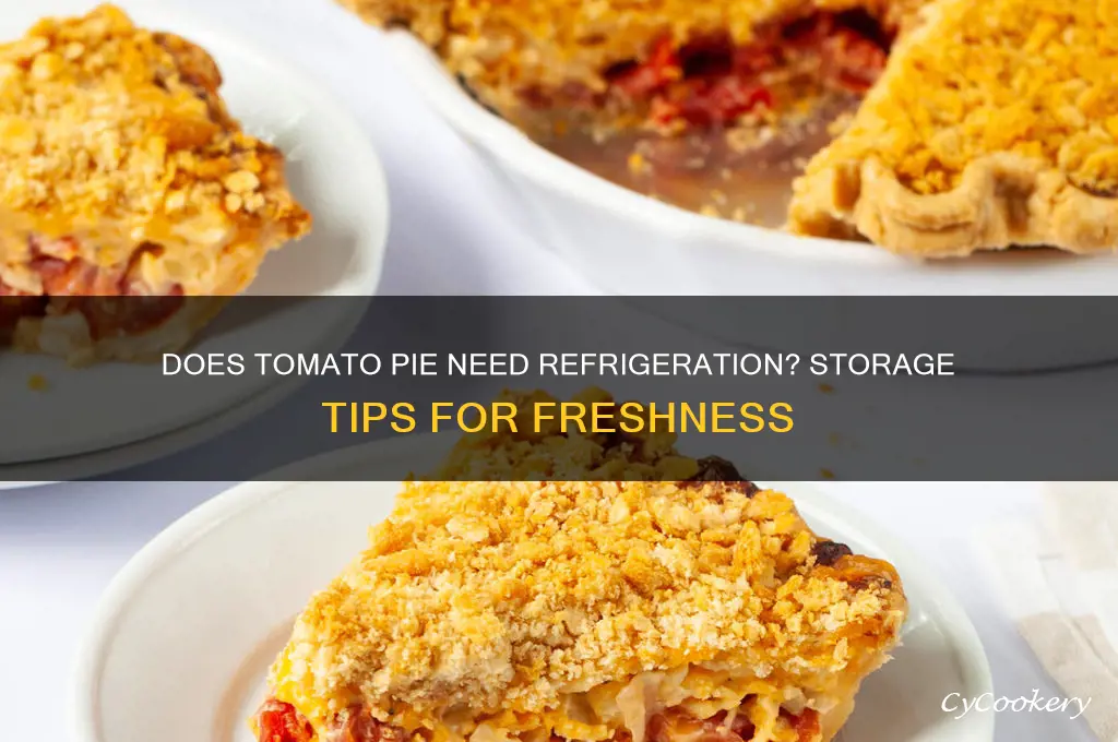 does tomato pie have to be refrigerated