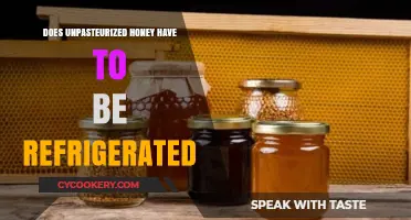 Should Unpasteurized Honey Be Refrigerated? Storage Tips Revealed