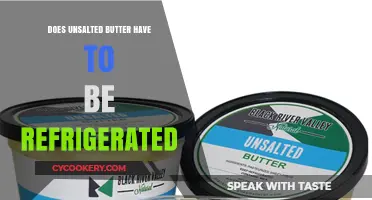 Should Unsalted Butter Be Refrigerated? Storage Tips and Best Practices
