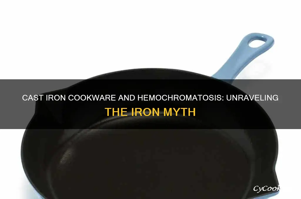 does using cast iron pans contribute to hemochromatosis