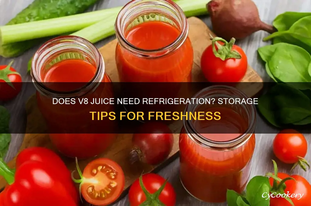 does v8 juice have to be refrigerated