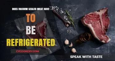 Vacuum Sealed Meat: Does It Require Refrigeration for Safety?