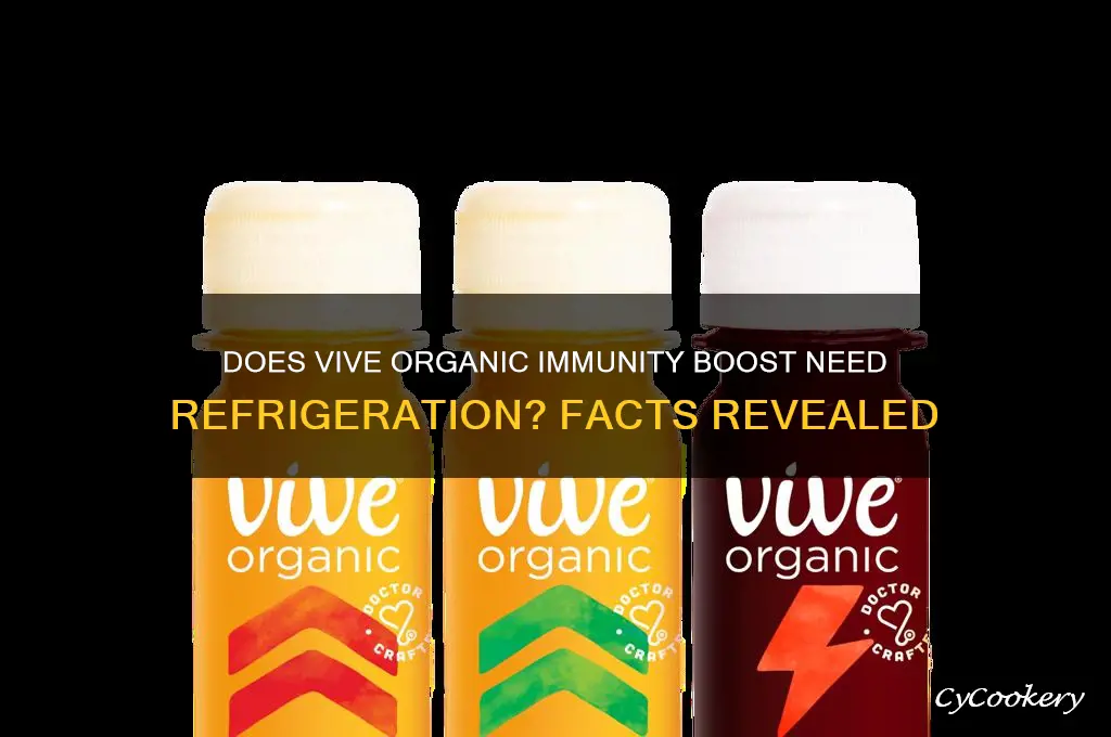 does vive organic immunity boost have to be refrigerated