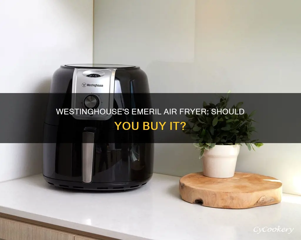 does westinghouse make the emeril air fryer