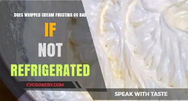 Whipped Cream Frosting: Does It Spoil Without Refrigeration?