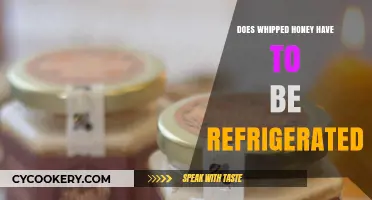 Should Whipped Honey Be Refrigerated? Storage Tips and Best Practices