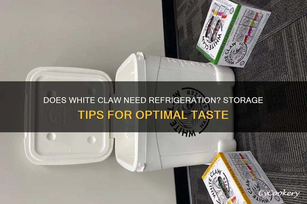 does white claw have to be refrigerated