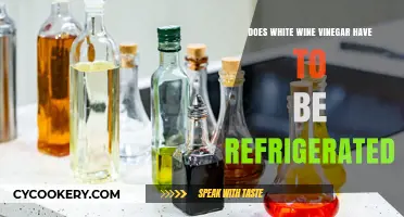Should White Wine Vinegar Be Refrigerated? Storage Tips Explained