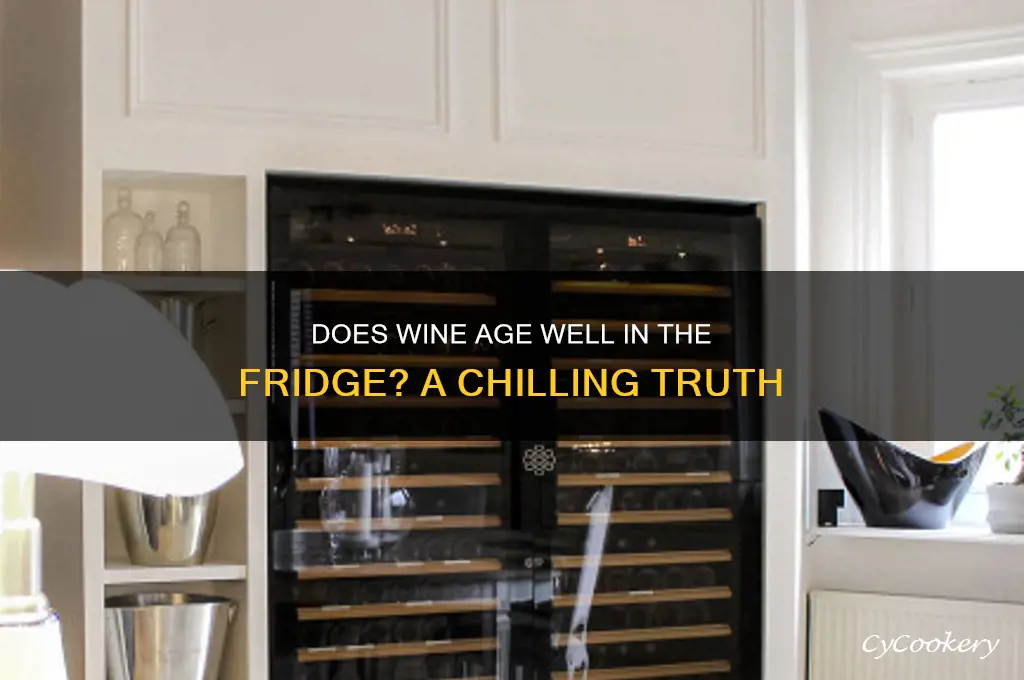 does wine get old in the refrigerator