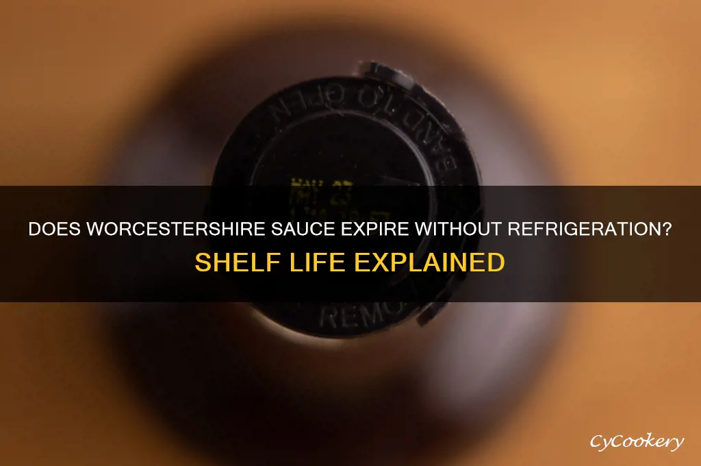 does worcestershire sauce go bad if not refrigerated