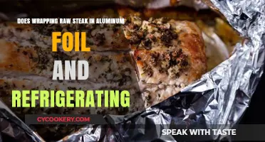 Wrapping Raw Steak in Aluminum Foil: Refrigeration Tips and Myths