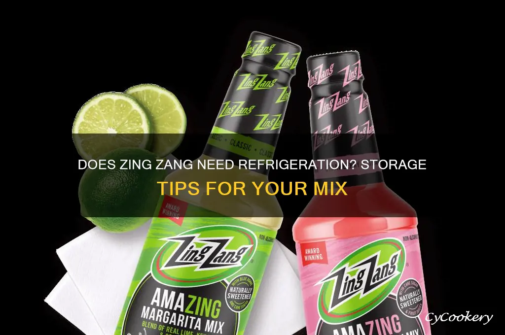 does zing zang have to be refrigerated