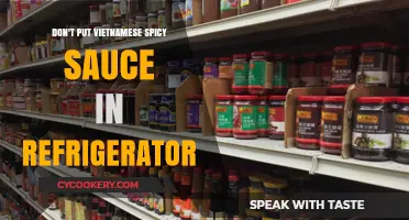 Why Vietnamese Spicy Sauce Belongs Outside Your Fridge: A Storage Guide