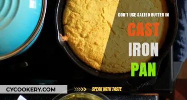 Why Salted Butter Ruins Cast Iron Cooking: A Crucial Tip