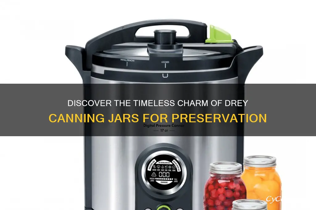 drey canning jars