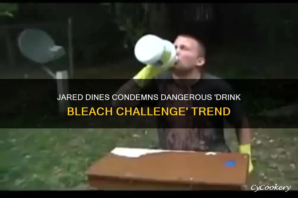 drink bleach challenge jared dines