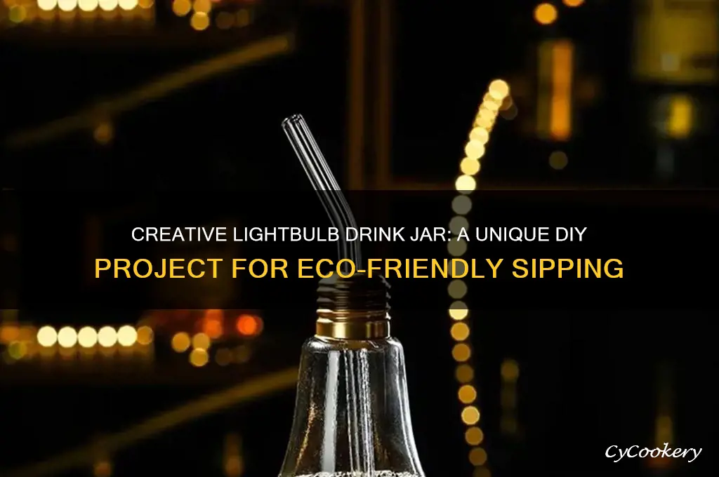 drink jar in a lightbulb