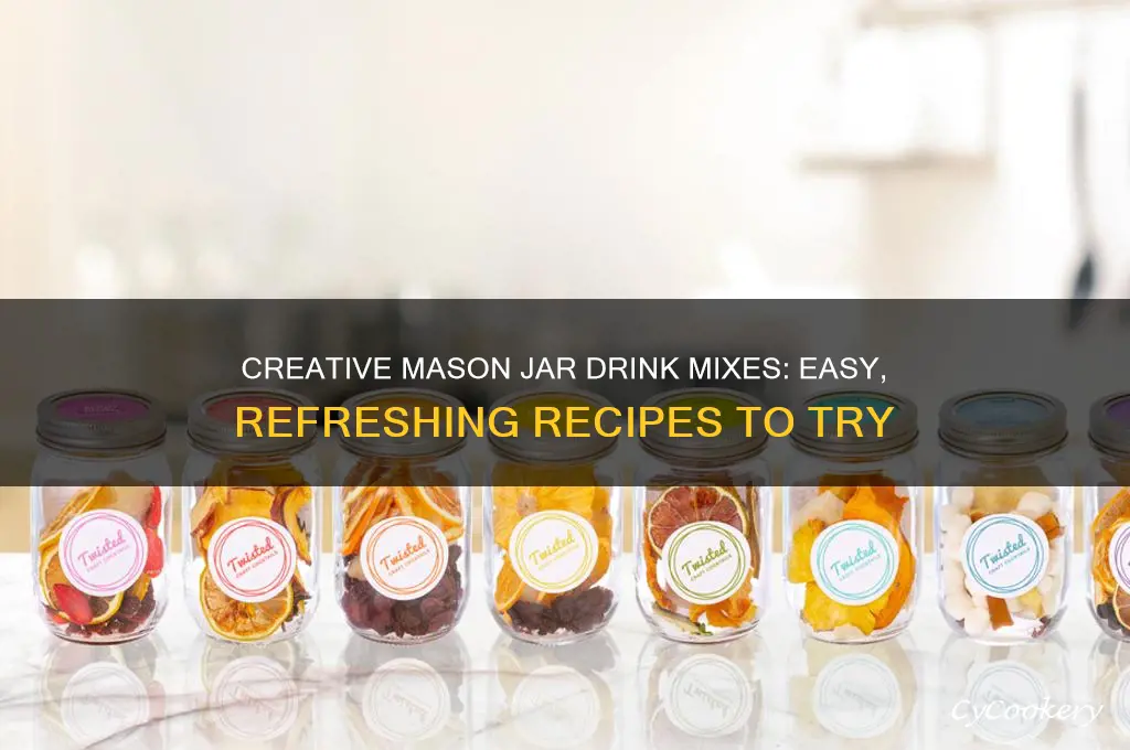 drink mixes in a mason jar
