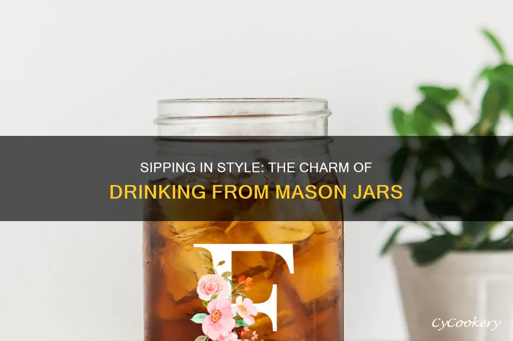 drinking from mason jars