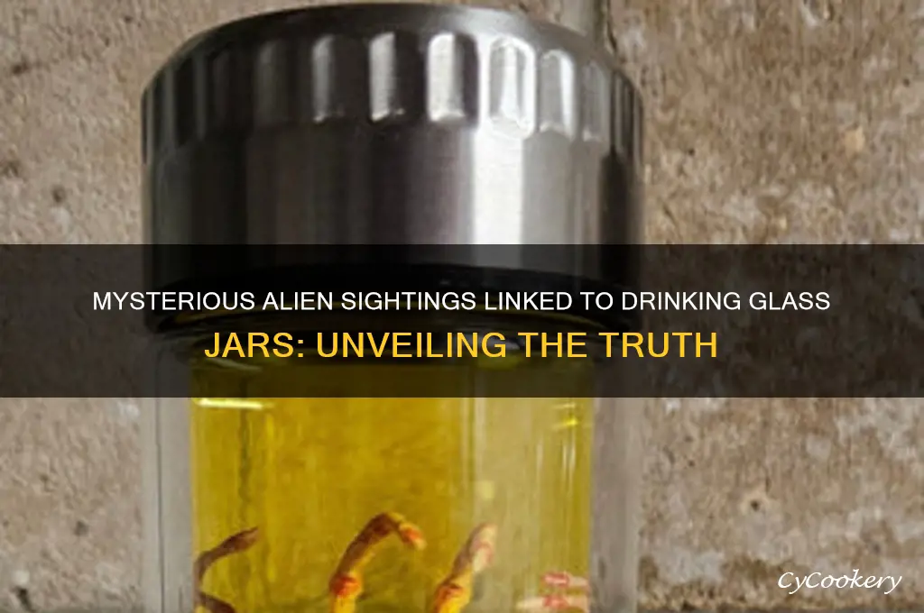 drinking glass jar alien