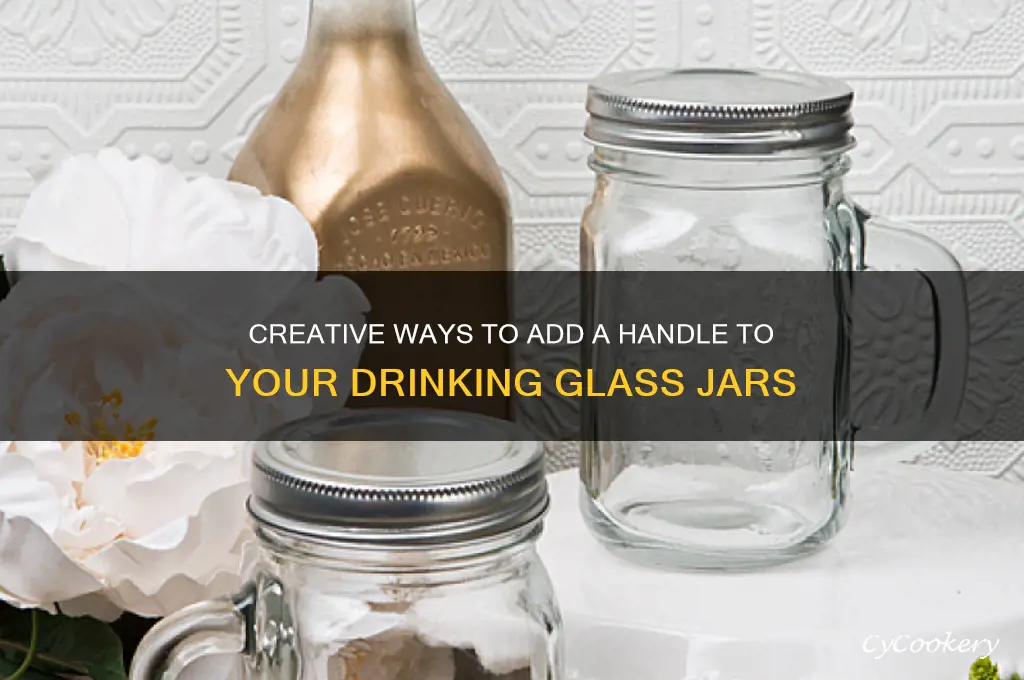 drinking glass jar handle