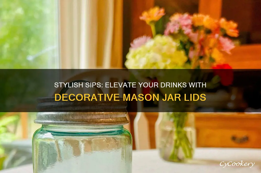 drinking mason jars with decorative lids