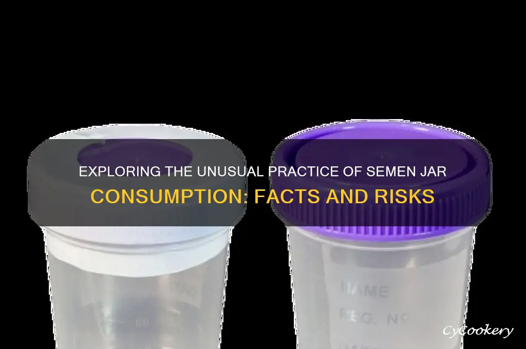 drinking semen jar