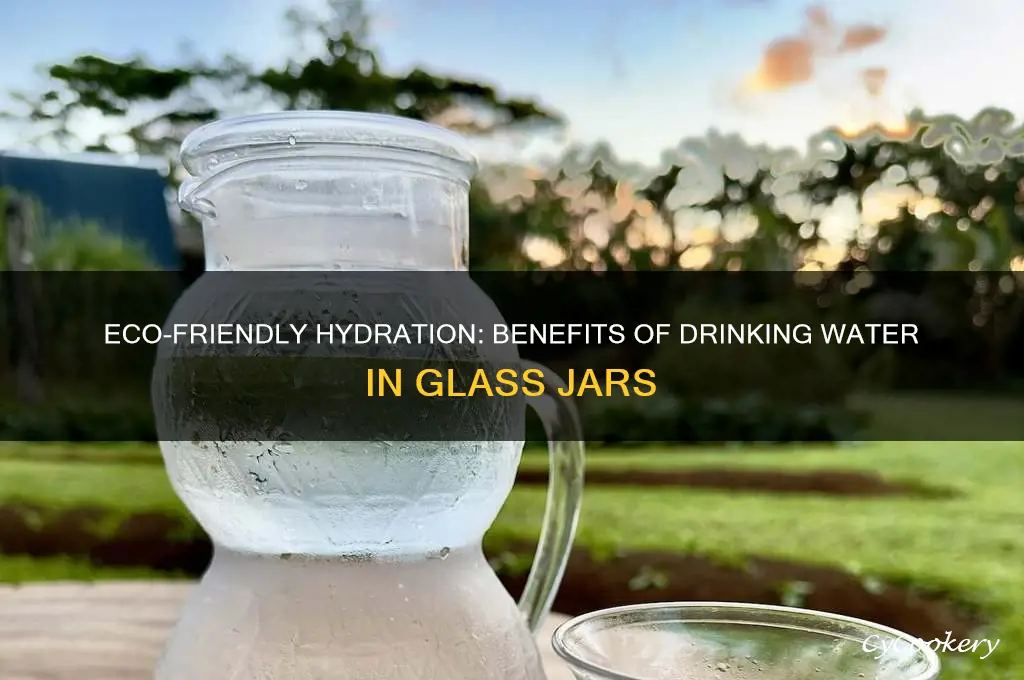 drinking water in glass jars