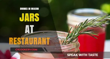Charming Mason Jar Drinks: Elevating Restaurant Dining Experience with Rustic Flair