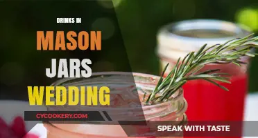 Charming Mason Jar Wedding Drinks: Creative Ideas for Your Big Day