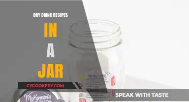Creative Dry Drink Mixes: Jar Recipes for Easy Homemade Gifts