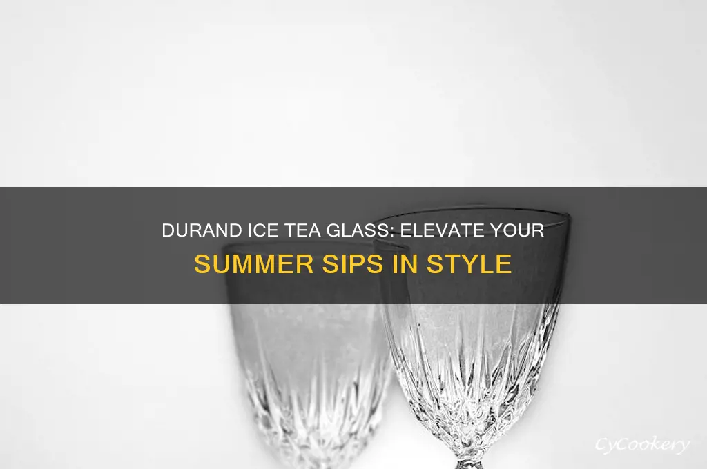 durand ice tea glass