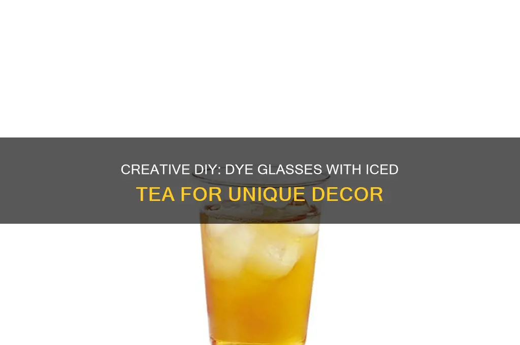 dye glasses with iced tea