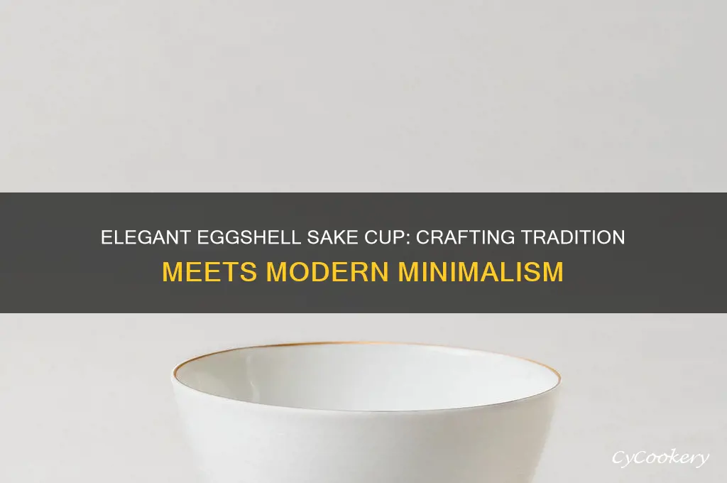 eggshell sake cup