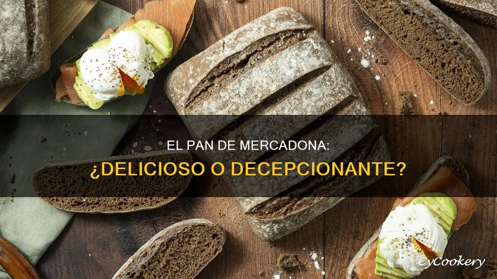 es bueno el pan del mercadona