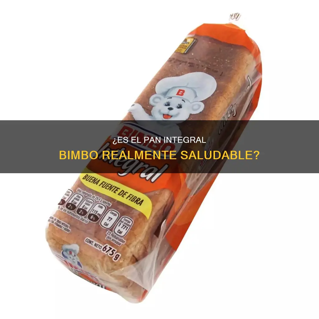 es bueno el pan integral bimbo
