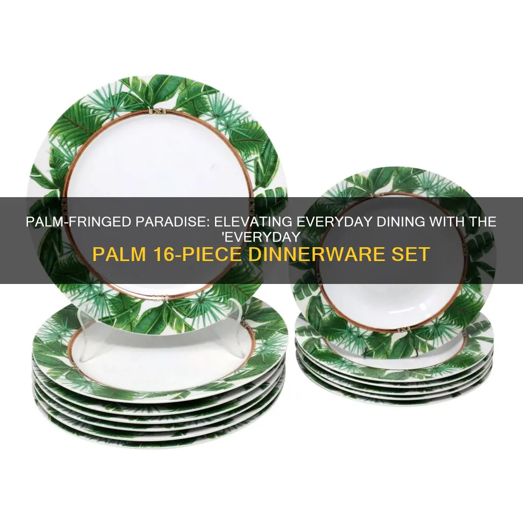 everyday palm 16 piece dinnerware set