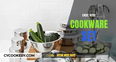 Steel Yourself: Unraveling the Secrets of the Excel Steel Cookware Set