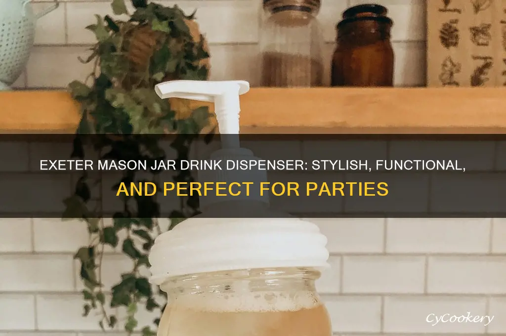 exeter mason jar drink dispenser