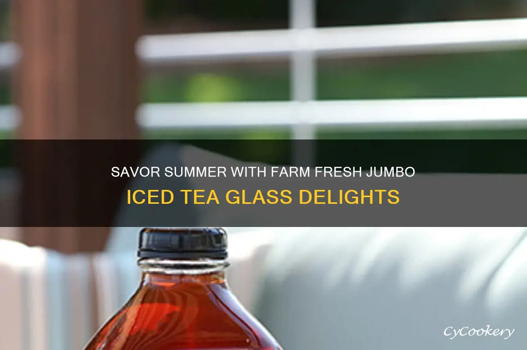 farm fresh jumbo iced tea glass